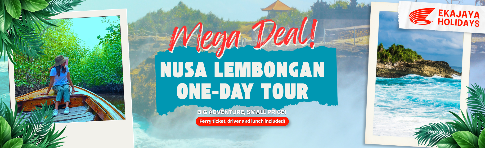 Mega Deal Nusa Lembongan